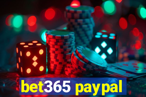 bet365 paypal